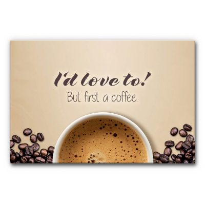 Schallabsorberbild mit Kaffee-Zitat und moderner Typografie, Kaffeetasse von oben und Kaffeebohnen auf hellem Hintergrund