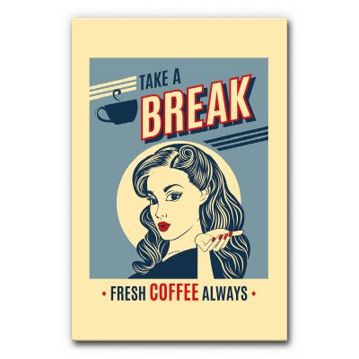 akustikbild-manufaktur-bilder-mit-spruechen-zitate-motivation-erfolg-gute-laune-lustig-kaffee-mensa-pause-take-a-break-5